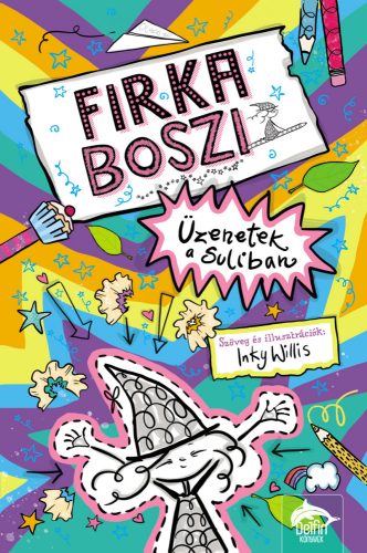 FIRKA BOSZI - ÜZENETEK A SULIBAN