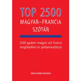 TOP 2500 MAGYAR-FRANCIA SZÓTÁR