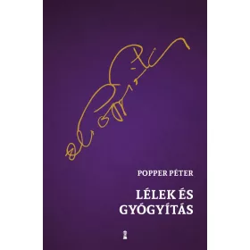 LÉLEK ÉS GYÓGYÍTÁS