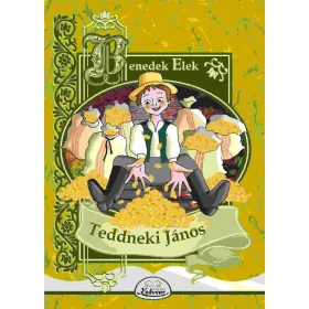 BENEDEK ELEK: TEDDNEKI JÁNOS