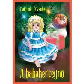 HARMATI ERZSÉBET: A BABAHERCEGNŐ