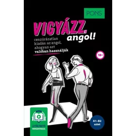 PONS VIGYÁZZ, ANGOL! - ONLINE HANGANYAGGAL