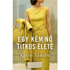 EGY KÉM/NŐ TITKOS ÉLETE