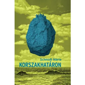 KORSZAKHATÁRON