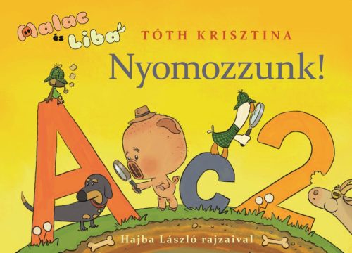 MALAC ÉS LIBA 6. - NYOMOZZUNK!