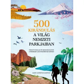 500 KIRÁNDULÁS A VILÁG NEMZETI PARKJAIBAN