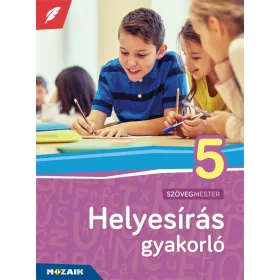 HELYESÍRÁS GYAKORLÓ 5. OSZTÁLY