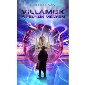 VILLÁMOK A FELHŐK MÉLYÉN