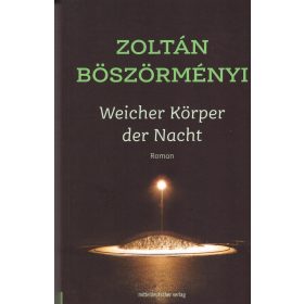 WEICHER KÖRPER DER NACHT