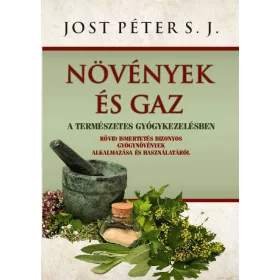 NÖVÉNYEK ÉS GAZ A TERMÉSZETES GYÓGYKEZELÉSBEN