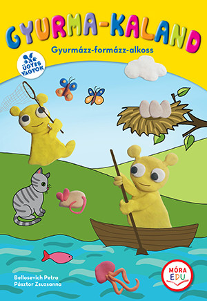 GYURMA-KALAND - GYURMÁZZ-FORMÁZZ-ALKOSS