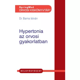 HYPERTONIA AZ ORVOSI GYAKORLATBAN