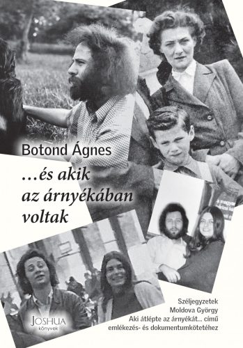 ÉS AKIK AZ ÁRNYÉKÁBAN VOLTAK
