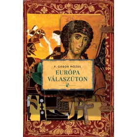 EURÓPA VÁLASZÚTON
