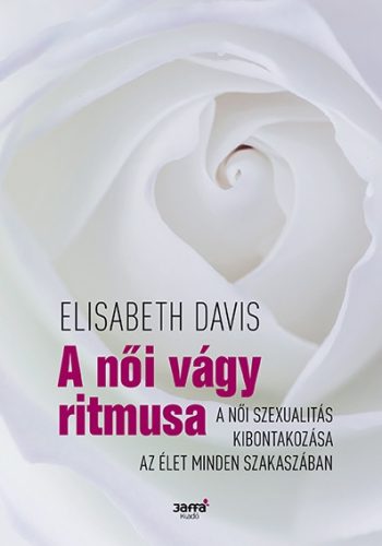 A NŐI VÁGY RITMUSA