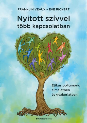 NYITOTT SZÍVVEL TÖBB KAPCSOLATBAN