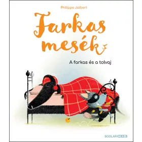 FARKASMESÉK - A FARKAS ÉS A TOLVAJ