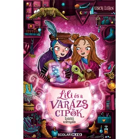 LILI ÉS A VARÁZSCIPŐK 3. - SZÉDÍTŐ SZÁRNYALÁS