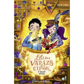 LILI ÉS A VARÁZSCIPŐK 4. - A TÁNCOLÓ SÁRKÁNY