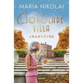 A CSOKOLÁDÉVILLA - ARANYÉVEK