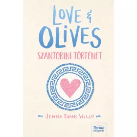 LOVE & OLIVES  - SZANTORINI TÖRTÉNET