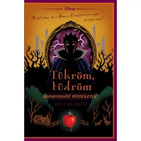DISNEY - SORSFORDÍTÓ TÖRTÉNETEK - TÜKRÖM, TÜKRÖM