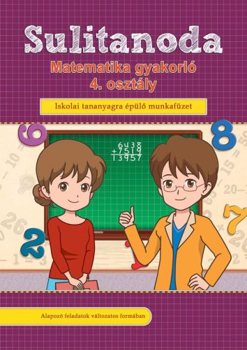 SULITANODA - MATEMATIKA GYAKORLÓ 4. OSZTÁLY