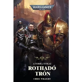 A TERRA TITKAI - ROTHADÓ TRÓN