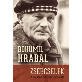 BOHUMIL HRABAL: ZSEBCSELEK