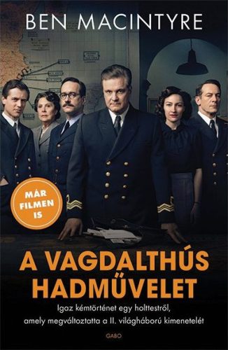 A VAGDALTHÚS HADMŰVELET