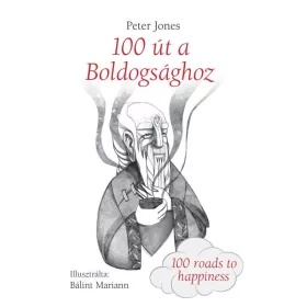 100 ÚT A BOLDOGSÁGHOZ