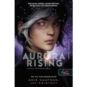 AURORA RISING - AURORA FELEMELKEDÉSE