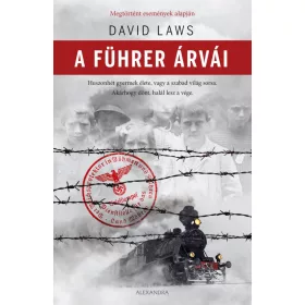 A FÜHRER ÁRVÁI