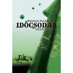IDŐCSODÁK 4. - VEZETŐK