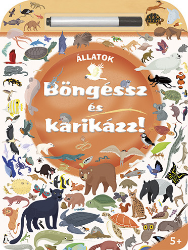 BÖNGÉSSZ ÉS KARIKÁZZ! - ÁLLATOK