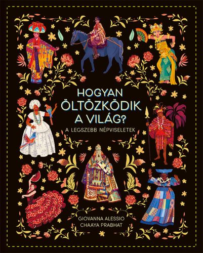 HOGYAN ÖLTÖZKÖDIK A VILÁG?