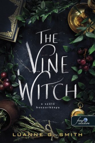 THE VINE WITCH - A SZŐLŐ BOSZORKÁNYA