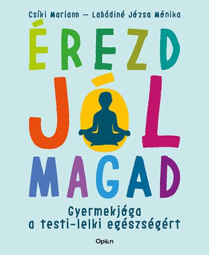 ÉREZD JÓL MAGAD