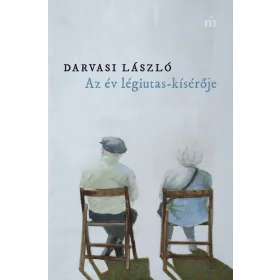 AZ ÉV LÉGIUTAS-KÍSÉRŐJE
