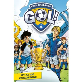 ITT AZ IDŐ VISSZAVÁGNI! - GÓL! 10.