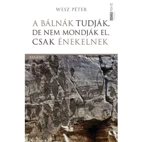 A BÁLNÁK TUDJÁK, DE NEM MONDJÁK EL, CSAK ÉNEKELNEK