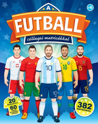 A FUTBALL CSILLAGAI MATRICÁKKAL