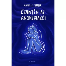 ŐSZINTÉN AZ ANOREXIÁRÓL