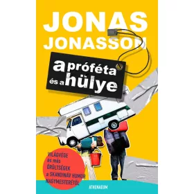 A PRÓFÉTA ÉS A HÜLYE