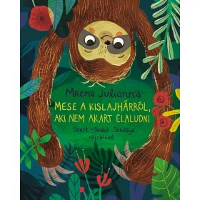MESE A KIS LAJHÁRRÓL, AKI NEM AKART ELALUDNI
