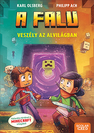VESZÉLY AZ ALVILÁGBAN - A FALU 2.