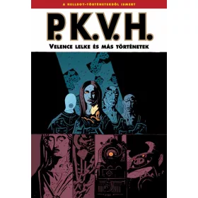   P.K.V.H. 2. - VELENCE LELKE ÉS MÁS TÖRTÉNETEK (KÉPREGÉNY)