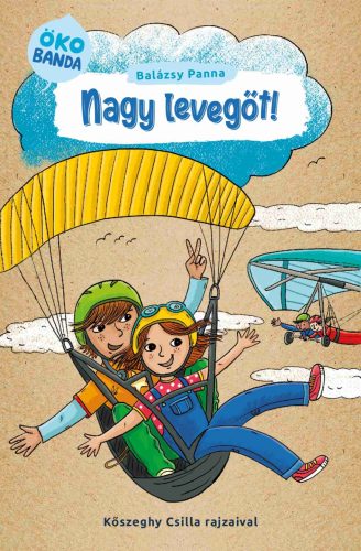 ÖKOBANDA 2. - NAGY LEVEGŐT!