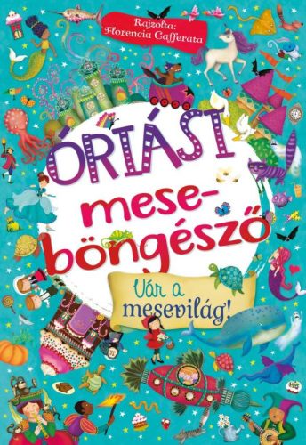 ÓRIÁSI MESEBÖNGÉSZŐ - VÁR A MESEVILÁG!