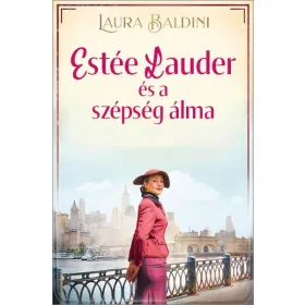 ESTÉE LAUDER ÉS A SZÉPSÉG ÁLMA